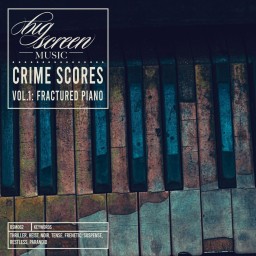 Crime Scores Vol. 1 Fractured Piano