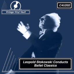 Leopold Stokowski Conducts Ballet Classics