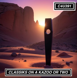 KLASSIKS ON A KAZOO OR TWO