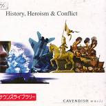 History,Heroism & Conflict