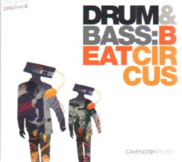 DRUM & BASS : BEAT CIRCUS