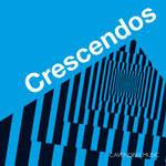 Crescendos