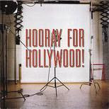 Hooray For Hollywood!