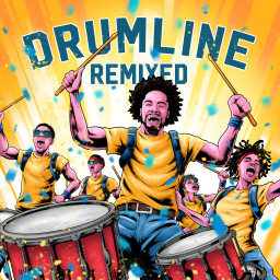 Drumline: Remixed
