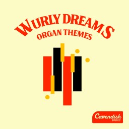 Wurly Dreams: Organ Themes