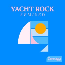 Yacht Rock: Remixed