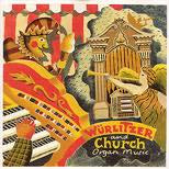 Wurlitzer And Church Organ Music