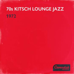 70s Kitsch Lounge Jazz (1972)