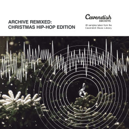 Archive Remixed: Christmas Hip-Hop Edition