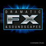 Dramatic Fx & Soundscapes