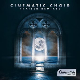 Cinematic Choir: Trailer Remixes