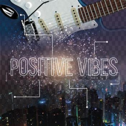 Positive Vibes