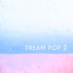 Dream Pop 2