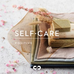 Positive: Self-Care