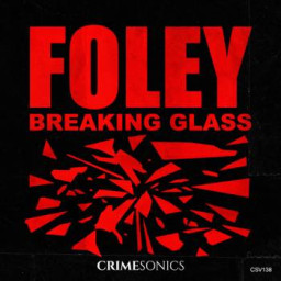 Breaking Glass Foley
