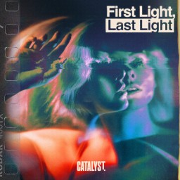 First Light, Last Light