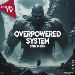 Overpowered System - Dark Phonk