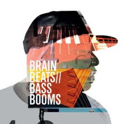 Brain Beats/Bass Booms