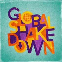 Global Shakedown