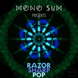 MonoSum Presents - Razor Sharp Pop