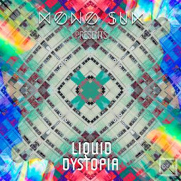 Mono Sum - Liquid Dystopia