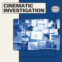 Cinematic Investigation