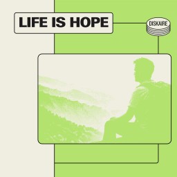Life is Hope