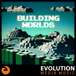 Building Worlds