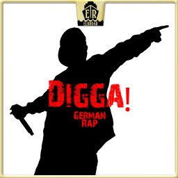 Digga! - German Rap