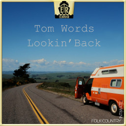 Lookin' Back - Tom Words