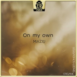 On My Own - MAZU