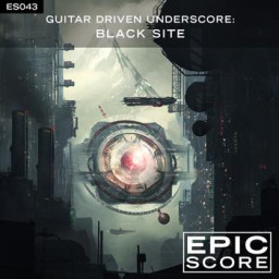 Guitar Driven Underscore -  Black Site