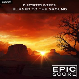 Distorted Intros: Burned To The Ground