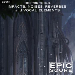 Horror Tools: Impacts, Noises, Reverses and Vocal Elements