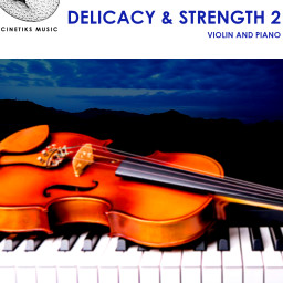 Delicacy and Strength 2 - violin and piano