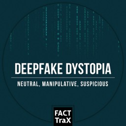Deepfake Dystopia