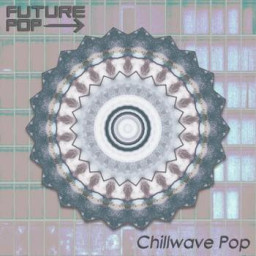 Chillwave Pop