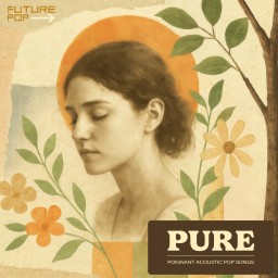 PURE - Poignant Acoustic Pop Songs