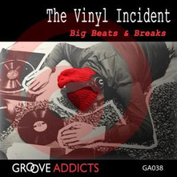 The Vinyl Incident Big Beats And Breaks