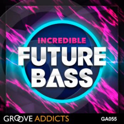 Incredible Future Bass