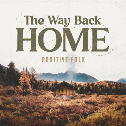The Way Back Home - Positive Folk
