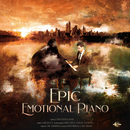 Epic Emotional Piano - 2024 Remasters