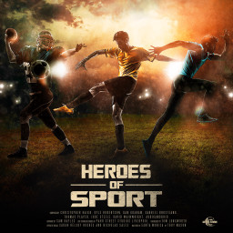 Heroes Of Sport - 2024 Remasters