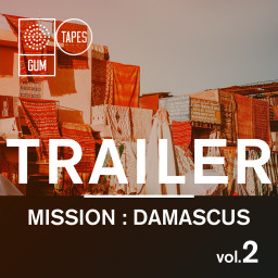 Trailer Vol.2: Mission : Damascus