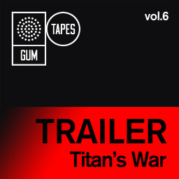 Trailer Vol. 6: Titan's War
