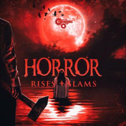Horror Rises & Slams
