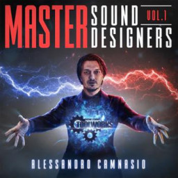 Master Sound Designers Vol. 1: Alessandro Camnasio