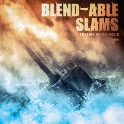 Blend-able Slams - Amazing Under Music