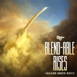 Blend-able Rises - Amazing Under Music