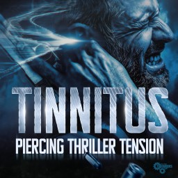 Tinnitus - Piercing Thriller Tension